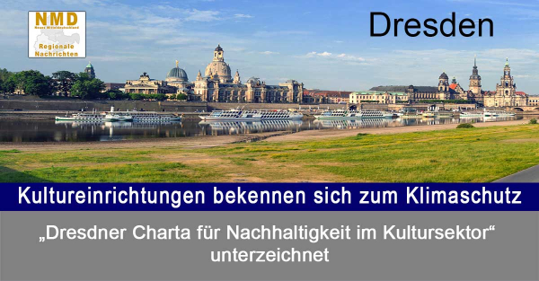 Dresdner Charta für Nachhaltigkeit im Kultursektor unterschrieben!